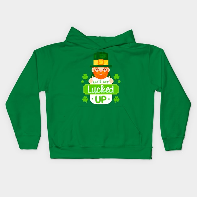 Let's Get Lucked Up Leprechaun Saint Patrick's Day Kids Hoodie by porcodiseno